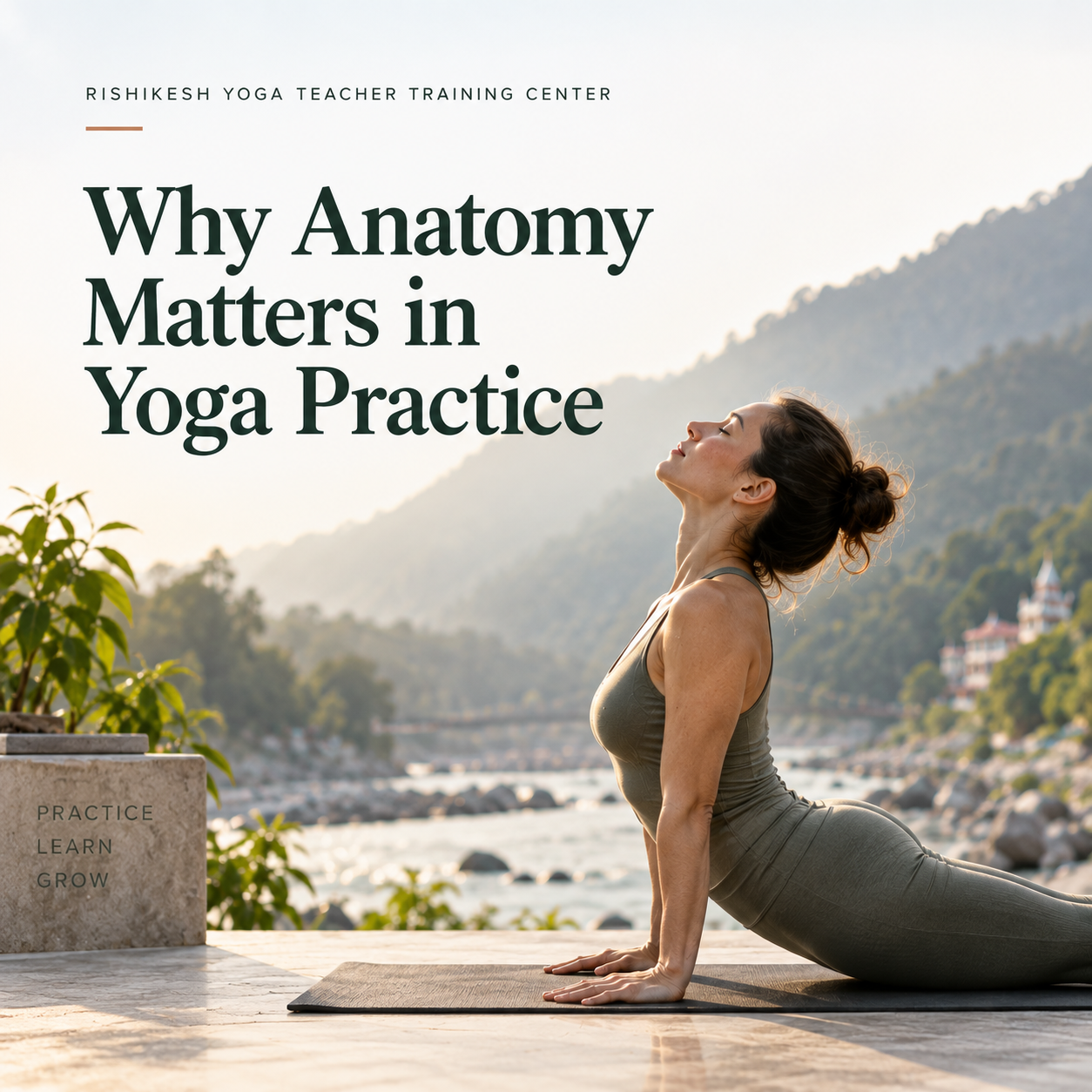 Why anatomy matters in yoga practice