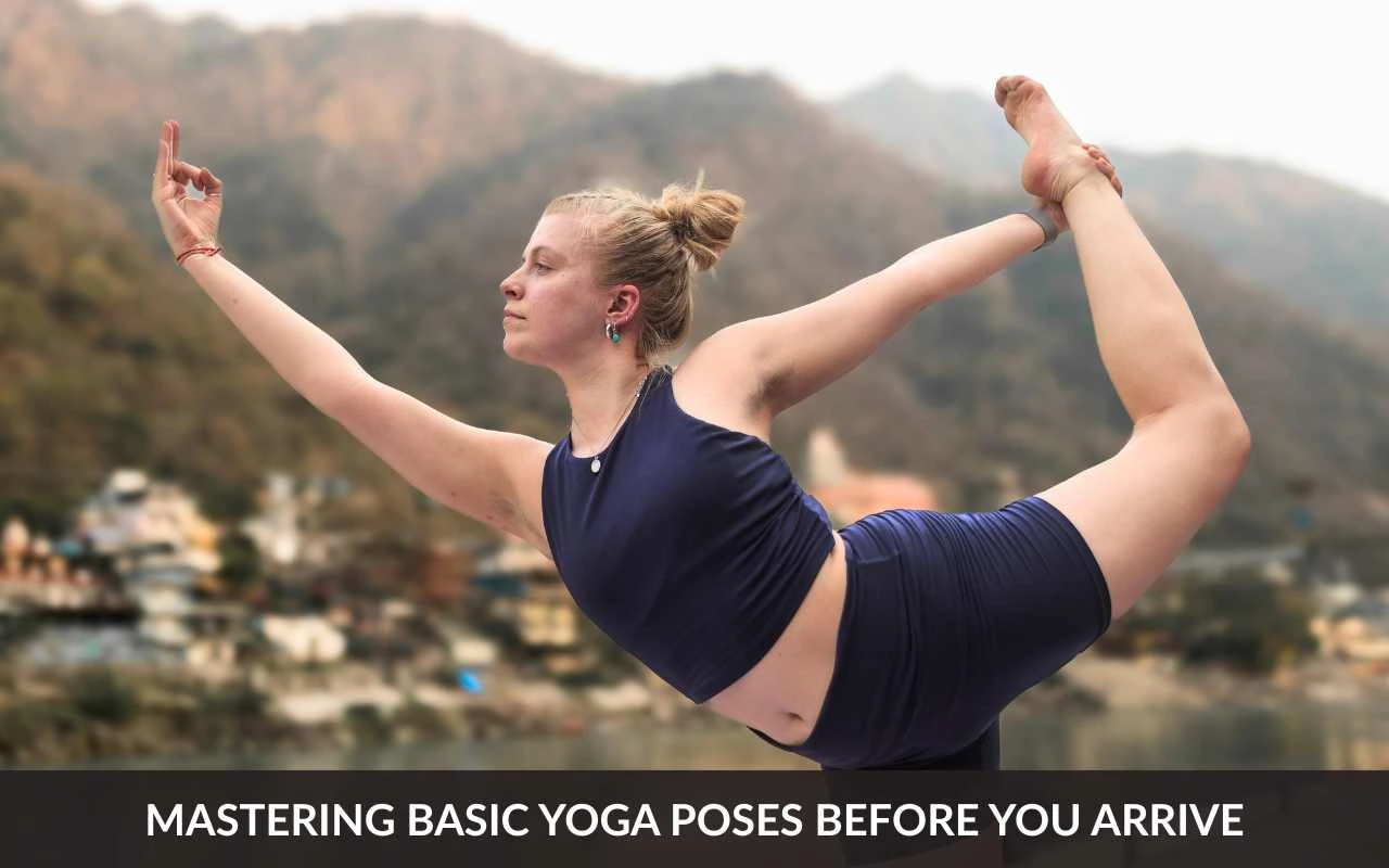 mastering basic yoga poses before you arrive