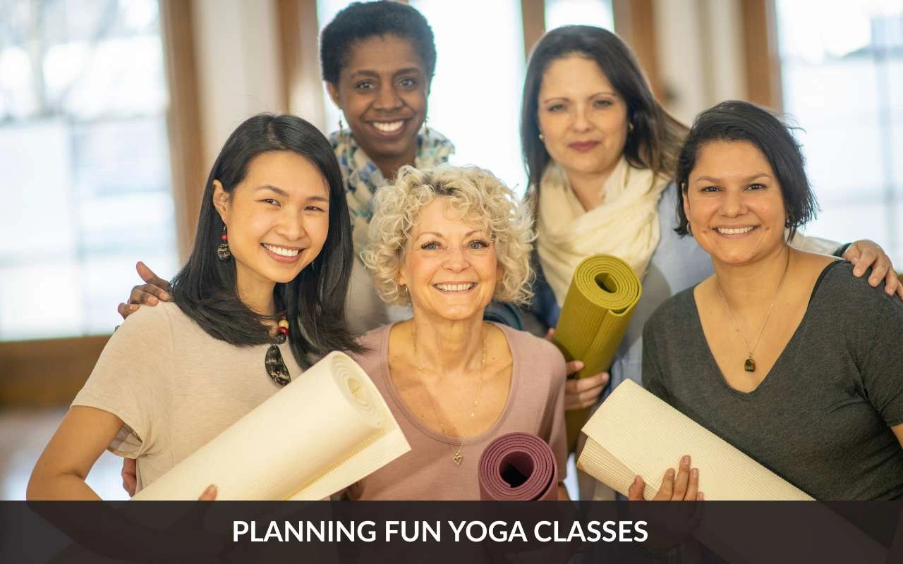 Planning Fun Yoga Classes